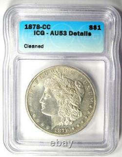 1878-CC Morgan Silver Dollar $1 Carson City Coin Certified ICG AU53 Details