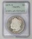 1879 S Morgan Silver Dollar $1 Pcgs Certified Ms 63 Pl Mint Unc Proof-like (435)