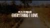 Morgan Wallen Everything I Love Lyric Video